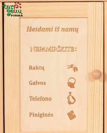 Raktinė "Išeidami iš namų nepamirškite"