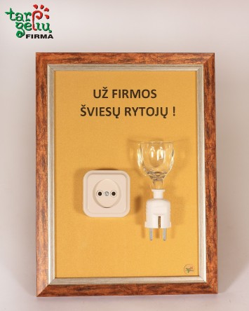 "Už firmos šviesų rytojų"
